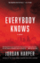 Everybody Knows: a Novel