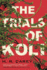 The Trials of Koli (the Rampart Trilogy, 2)