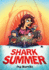 Shark Summer (Midnight Movie Adventures)