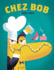 Chez Bob