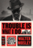 Trouble is What I Do (Leonid McGill)