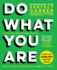 Do What You Are: Discover the Perfect Career for You Through the Secrets of Personality Type