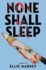 None Shall Sleep