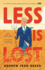 Less is Lost (the Arthur Less Books, 2)