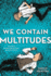 We Contain Multitudes: Sarah Henstra