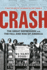 Crash: the Great Depression and the Fall and Rise of America