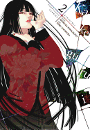 Kakegurui-Compulsive Gambler-, Vol. 2