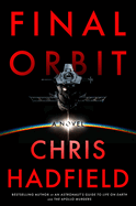 Final Orbit: a Novel (the Apollo Murders Series)
