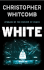 White: a Novel