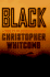 Black: a Novel