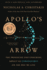 Apollo's Arrow: the Profound and Enduring Impact of Coronavirus on the Way We Live