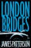 London Bridges (Alex Cross Novel)