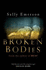 Broken Bodies [Paperback] �