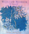 William Morris By Himself: Designs and Writings