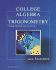 College Algebra and Trigonometry Through Modeling and Visualization, 2nd Edition