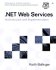 . Net Web Services: Architecture and Implementation