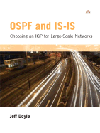 Ospf and is-is: Choosing an Igp for Large-Scale Networks: Choosing an Igp for Large-Scale Networks: Choosing an Igp for Large-Scale Networks: Choosing an Igp for Large-Scale Networks