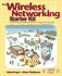 The Wireless Networking Starter Kit