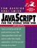 Javascript for the World Wide Web, Third Edition (Visual Quickstart Guide)