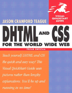 Visual Quickstart Guide: Dhtml and Css for the World Wide Web