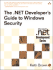 The. Net Developer's Guide to Windows Security (Microsoft. Net Development Series)