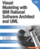 Visual Modeling With Ibm Rational Software Architect and Uml (Developerworks)