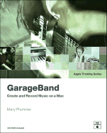Garageband (Apple Pro Training)