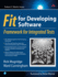 Fit for Developing Software: Framework for Integrated Tests