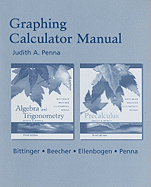 Graphing Calculator Manual for College Alegebra-Graphs and Models, 3rd
