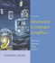 Interactive Computer Graphics: a Top-Down Approach Using Opengl (4th Internation