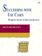 Succeeding With Use Cases: Working Smart to Deliver Quality
