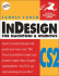 Indesign Cs2 for Macintosh and Windows: Visual Quickstart Guide (Visual Quickstart Guides)