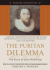 The Puritan Dilemma: the Story of John Winthrop (Weekend Biographies Series) (for Sourcebooks, Inc. )