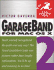 Garageband 2 for Mac Os X: Visual Quickstart Guide (Visual Quickstart Guides)