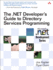 The Net Developer S Guide to Directory Services Programming (Microsoft. Net Development)