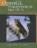 Opengl Programming on Mac Os X: Architecture, Performance, and Integration