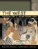 The West: Encounters & Transformations, Combined Volume (2nd Edition) (Myhistorylab Series)