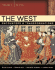 The West: Encounters & Transformations, Volume 1 (to 1715) (2nd Edition) (Myhistorylab Series)