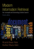 Modern Information Retrieval: the Concepts and Technology Behind Search