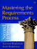 Mastering the Requirements Process