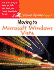 Moving to Microsoft Windows Vista: Visual Quickproject Guide