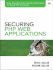 Securing Php Web Applications