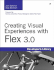 Creating Visual Experiences With Flex 3.0