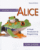 Starting Out With Alice: a Visual Introduction to Programming (Gaddis Series); 9780321545879; 0321545877
