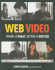 Web Video: Making It Great, Getting It Noticed