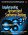 Implementing Automated Software Testing: How to Save Time and Lower Costs While Raising Quality