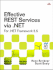 Effective Rest Services Via. Net: for. Net Framework 3.5 (Microsoft. Net Development Series)