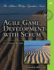 Agile Game Development With Scrum (Addison-Wesley Signature) (Addison Wesley Signature Series)