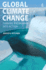 Global Climate Change: Turning Knowledge Into Action