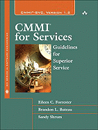 Cmmi for Services: Guidelines for Superior Service